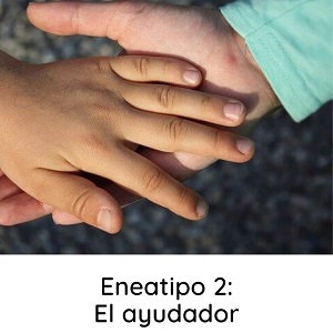 eneatipo 2 el ayudador, eneagrama tipo 2
